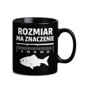 Gigantyczny Kubek dla Wędkarza - Rozmiar ma znaczenie - Prezent dla Taty